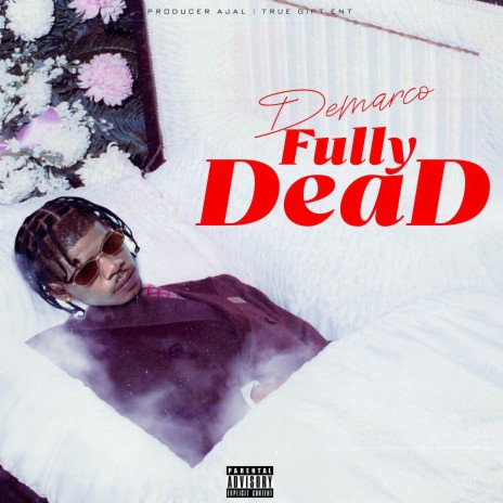 Fully Dead ft. Producer Ajal | Boomplay Music