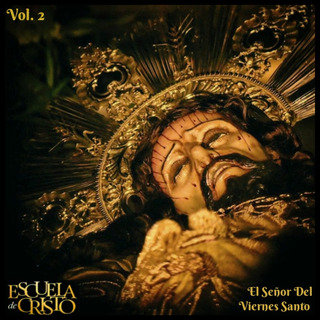 El Señor del Viernes Santo vol.2