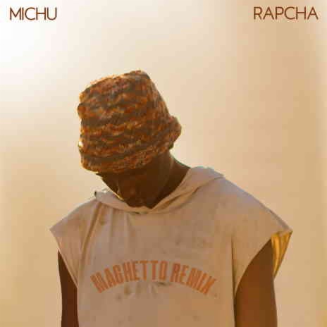 Maghetto Remix ft. Rapcha | Boomplay Music