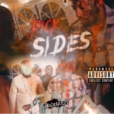 Pick Sides | Boomplay Music