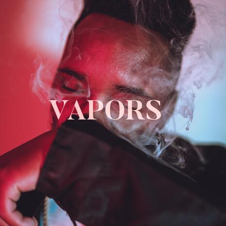 Vapors | Boomplay Music