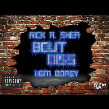 Bout Diss (Da Sequel) ft. HGM Borey | Boomplay Music