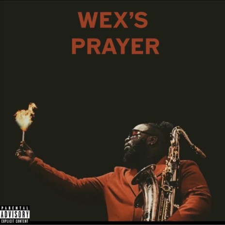 WEX'S PRAYER ft. 90culture