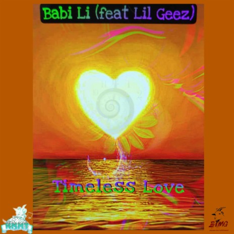 TimeLess Love ft. Lil Geez | Boomplay Music