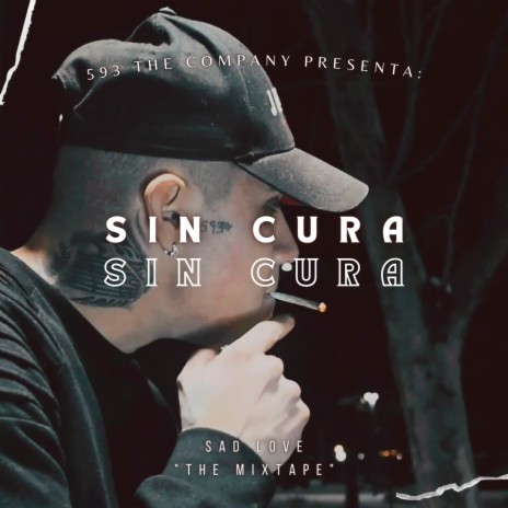 Sin Cura | Boomplay Music