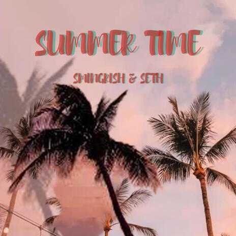 Summer Time | Boomplay Music