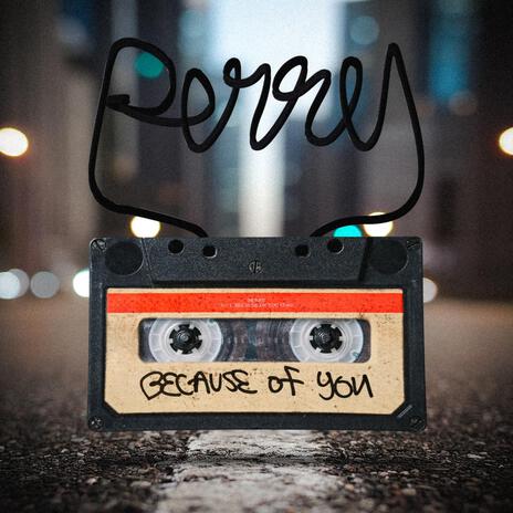 YOU GOT ME (Because Of You Mix) | Boomplay Music