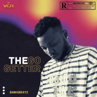 THE GO GETTER