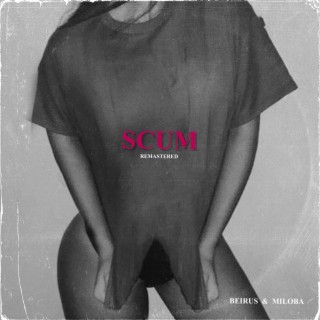 Scum (Remastered)