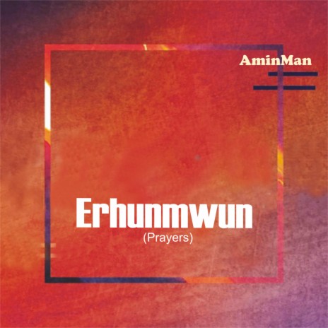 Erhunmwun | Boomplay Music