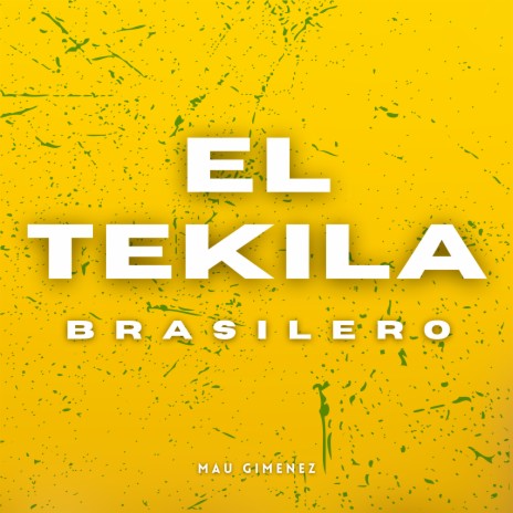 El Tekila Brasilero