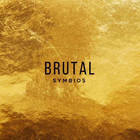 BRUTAL | Boomplay Music