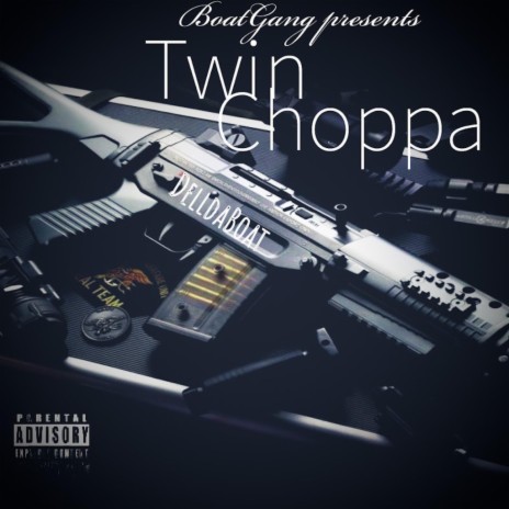 Twin Choppa | Boomplay Music