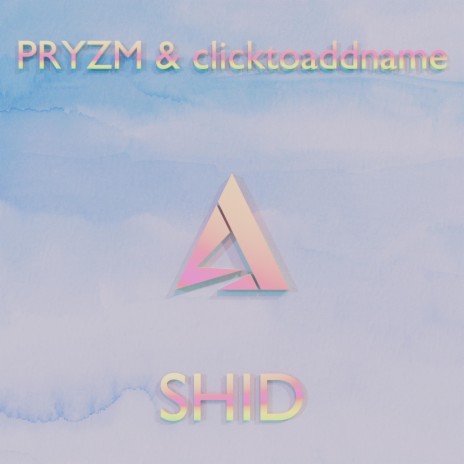 SHID ft. clicktoaddname