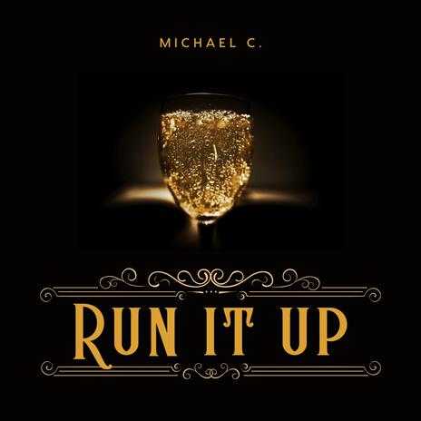 RUN IT UP | Boomplay Music