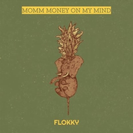 Money on my mind | Boomplay Music