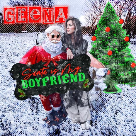 Santa Is My Boyfriend | Boomplay Music