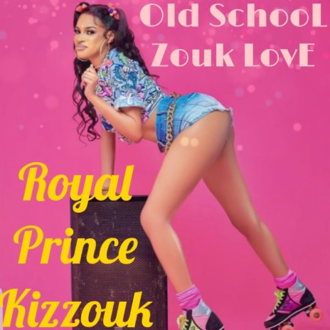 Old School Zouk Love