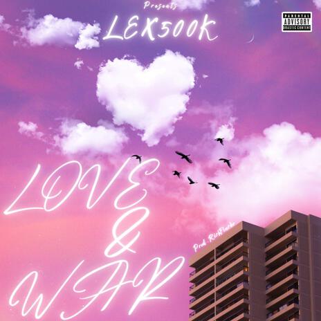 LOVE & WAR | Boomplay Music