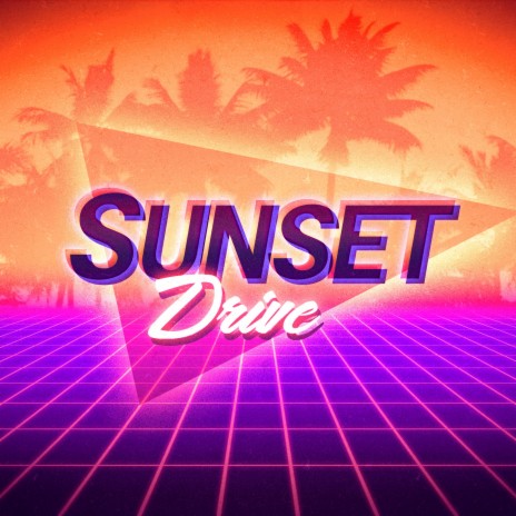 Sunset Drive | Boomplay Music