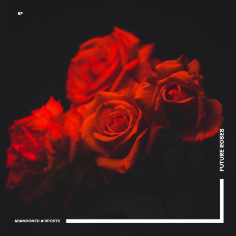 Future Roses | Boomplay Music