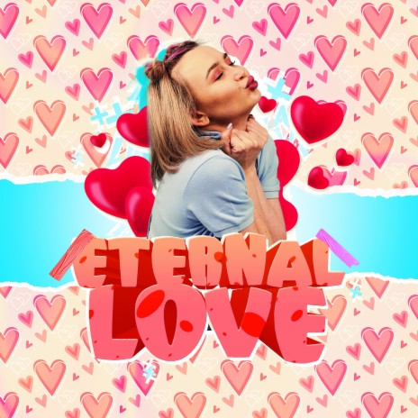 Eternal love | Boomplay Music