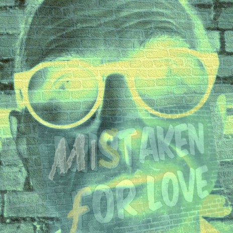 Mistaken for Love