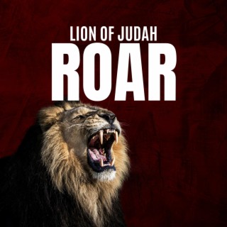 Lion of Judah Roar