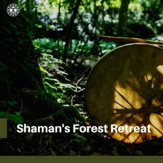 Shaman's Forest Retreat: Meditative Music Amidst Nature's Serenade