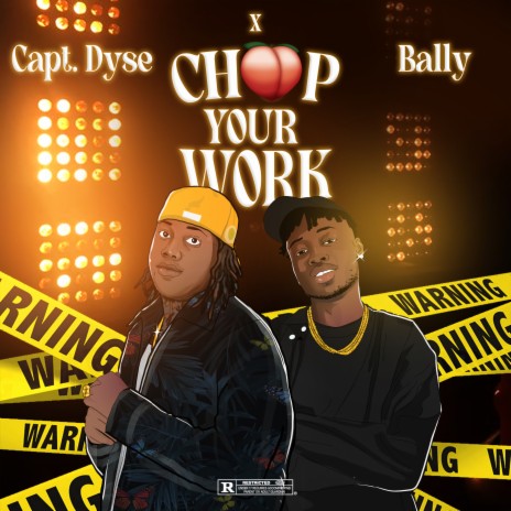 Chop Your Work ft. Bally | Boomplay Music