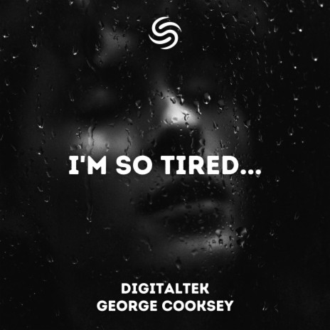 i'm so tired... - Hardstyle Version ft. George Cooksey & Seconds From Space | Boomplay Music