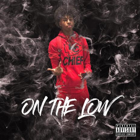 On The Low | Boomplay Music