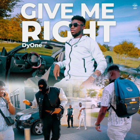 Give Me Right | Boomplay Music