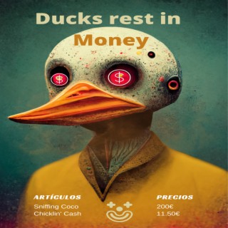 Ducks Rest in Money