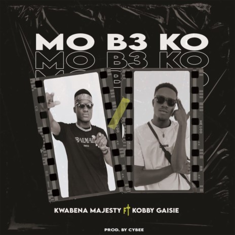 Mob3 ko ft. Kobby Gaisie | Boomplay Music