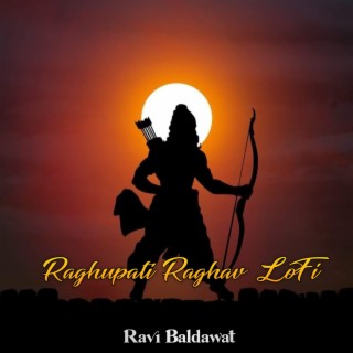 Raghupati Raghav LoFi
