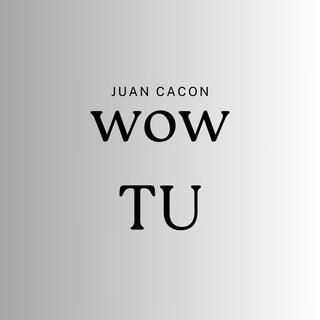 Wow Tu