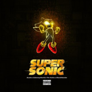 SUPER SONIC