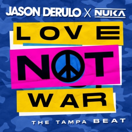 Love Not War (The Tampa Beat) ft. Nuka