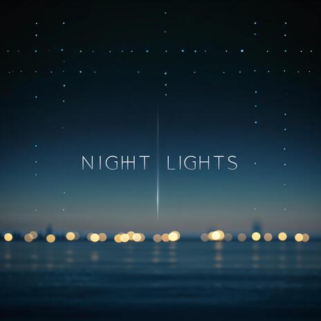 Night Lights | Boomplay Music