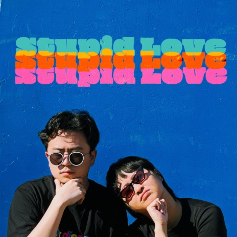 Stupid Love ft. CHENCHEN | Boomplay Music