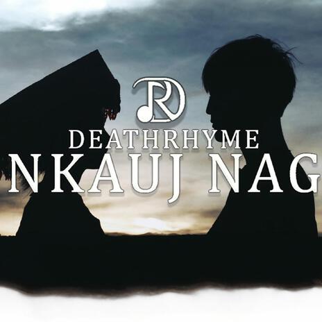 Nkauj Nag | Boomplay Music