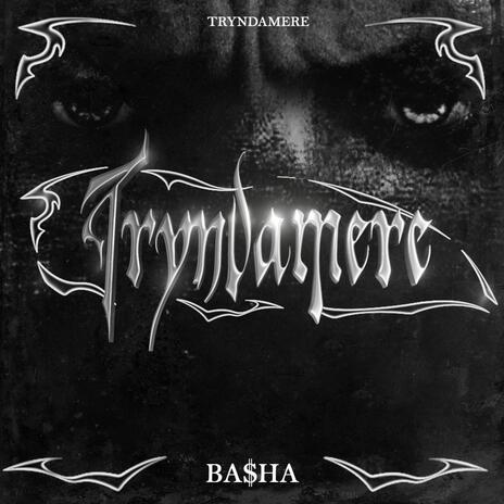 Tryndamere | Boomplay Music