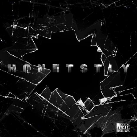 Honestly | Boomplay Music