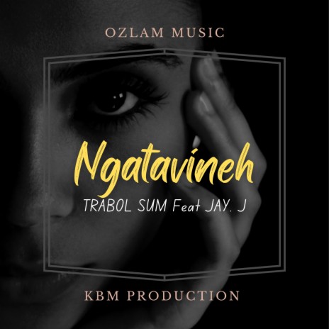 Ngatavineh ft. Jay J | Boomplay Music