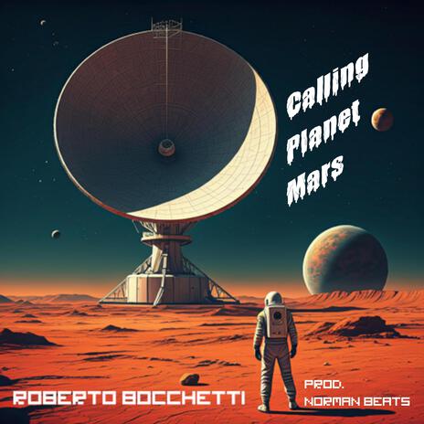 Calling Planet Mars | Boomplay Music