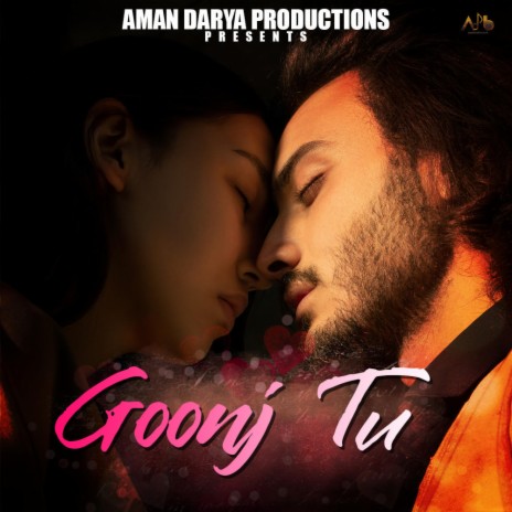 Goonj Tu ft. Nishant Das Adhikari, Vipin Lyricist & Sidhant Choudhury | Boomplay Music