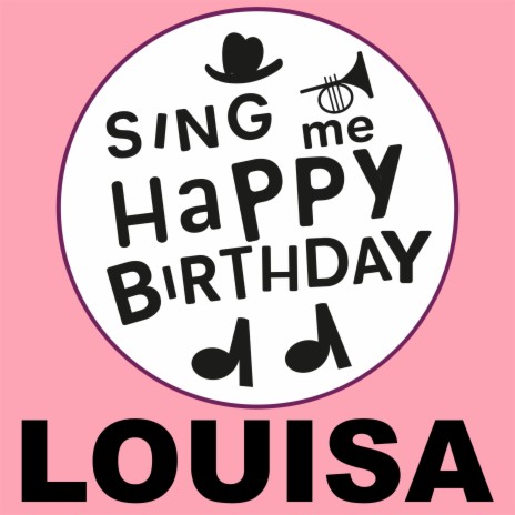 Happy Birthday Louisa (Trad Jazz Version)