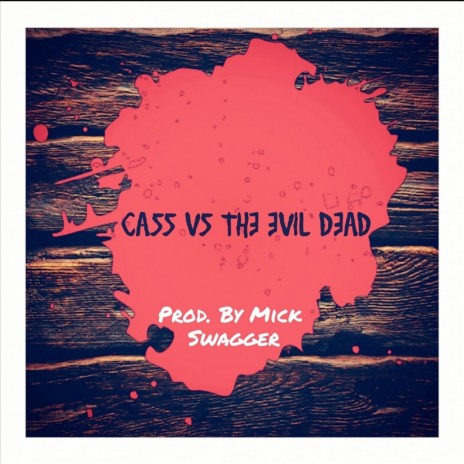 Cass vs the Evil Dead | Boomplay Music