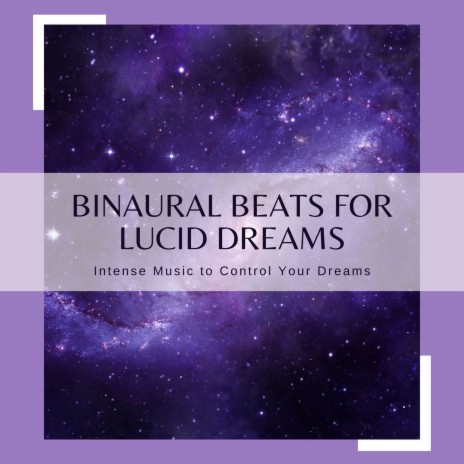 Binaural Beats for Lucid Dreams